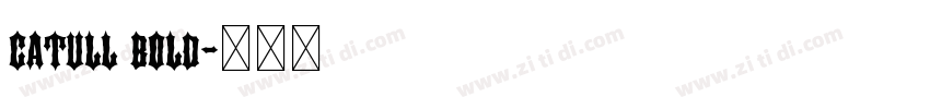 catull bold字体转换